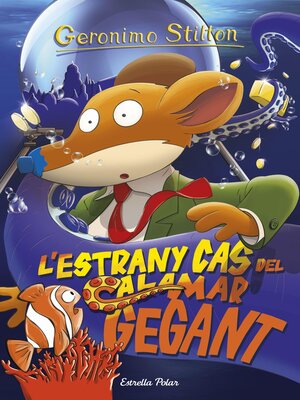 cover image of L'estrany cas del calamar gegant